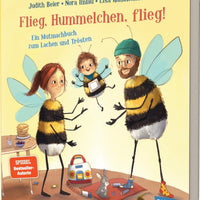 KINDERBUCH - Flieg, Hummelchen, flieg!