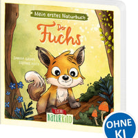 KINDEREBUCH Mein erstes Naturbuch - Der Fuchs