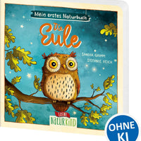 KINDEREBUCH Mein erstes Naturbuch - Die Eule