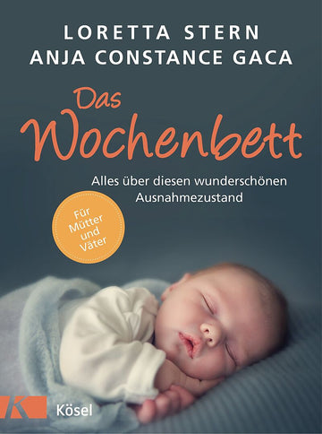 BUCH Das Wochenbett - Loretta Stern und Anja Constance Gaca